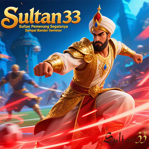 Sultan33: Sultan Bukan Sekedar Gelar Namun Sultan Pemenang Segalanya Sampai Bandar Gemetar